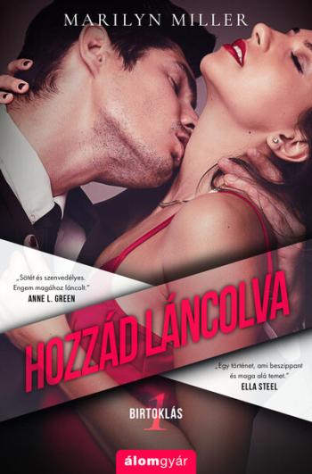 Hozzád láncolva - Birtoklás 1. 1.Kép