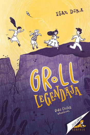 Groll legendája 1.Kép