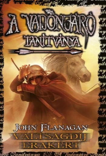 A vadonjáró tanítványa 7. - Váltságdíj Erakért (kemény) 1.Kép