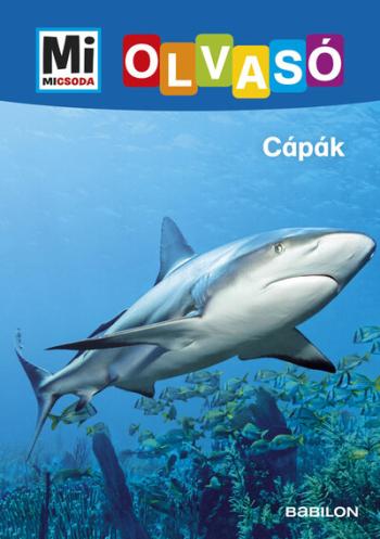 Cápák - Mi MICSODA Olvasó 1.Kép