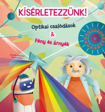 Kísérletezzünk! - Optikai csalódások + Fény és árnyék 1.Kép