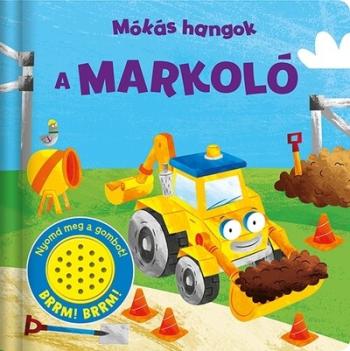 Mókás hangok - A markoló 1.Kép