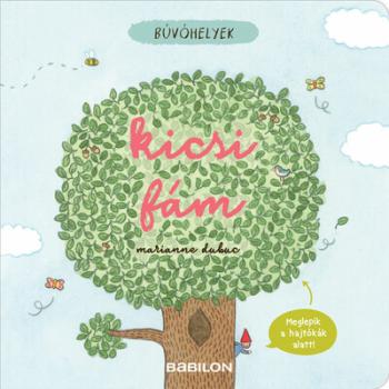 Búvóhelyek - Kicsi fám - Meglepik a hajtókák alatt 1.Kép