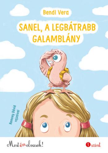 Sanel, a legbátrabb galamblány - Most én olvasok! 1. szint 1.Kép