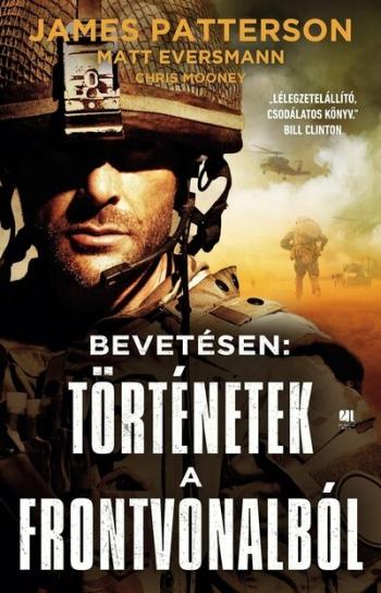 Bevetésen: Történetek a frontvonalból 1.Kép