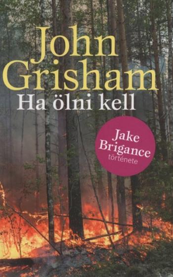 Ha ölni kell (új kiadás) 1.Kép