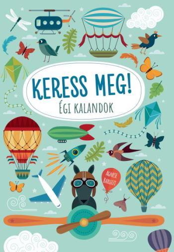 Keress meg! - Égi kalandok 1.Kép