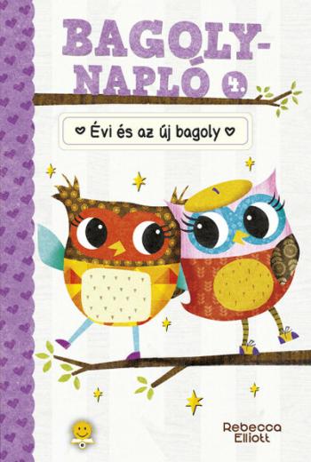 Évi és az új bagoly - Bagolynapló 4. 1.Kép