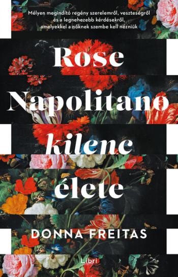Rose Napolitano kilenc élete 1.Kép