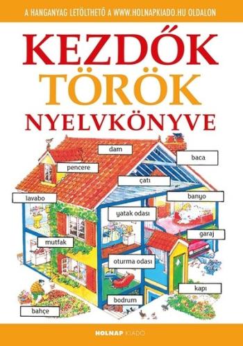 Kezdők török nyelvkönyve - letölthető hanganyaggal (új kiadás) 1.Kép