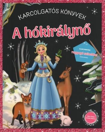 A hókirálynő - Karcolgatós könyvek 1.Kép