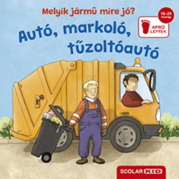 Melyik jármű mire jó? - Autó, markoló, tűzoltóautó 1.Kép