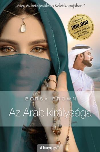 Az Arab királysága - Az Arab-sorozat 1.Kép