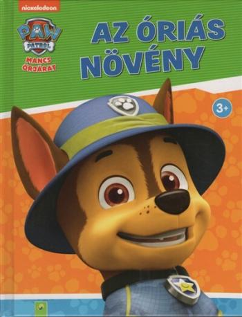 Mancs Őrjárat: Az óriás növény 1.Kép