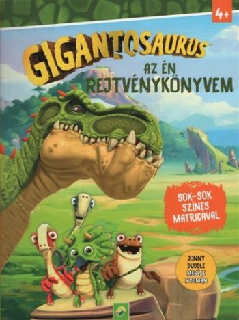 Gigantosaurus: Az én rejtvénykönyvem - Sok-sok színes matricával 1.Kép