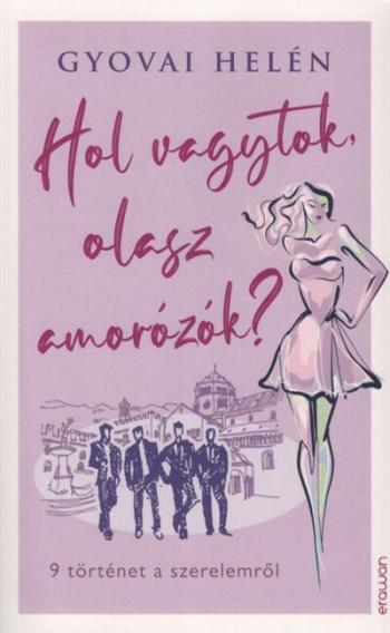 Hol vagytok, olasz amorózók? 1.Kép