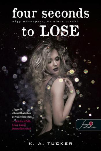 Four Seconds to Lose - Négy másodperc, és nincs tovább /Tíz apró lélegzet 3. 1.Kép