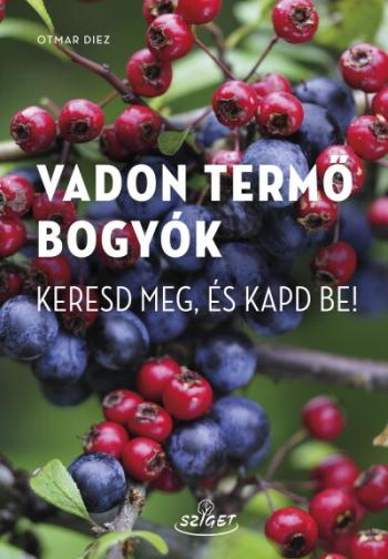 https://konyvbox.hu/media_ws/10221/2024/idx/vadon-termo-bogyok-keresd-meg-es-kapd-be-.jpg