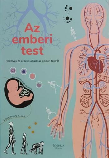 Az emberi test - Rejtélyek és érdekességek az emberi testről 1.Kép
