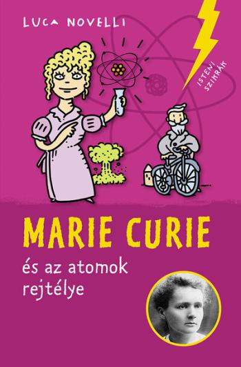 Marie Curie és az atomok rejtélye 1.Kép