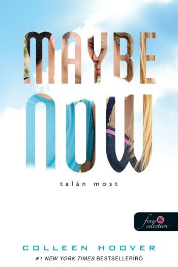 Maybe Now - Talán most - Egy nap talán 2. 1.Kép