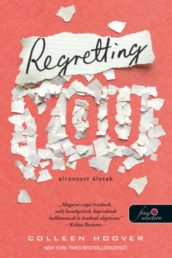 Regretting You - Elrontott életek 1.Kép