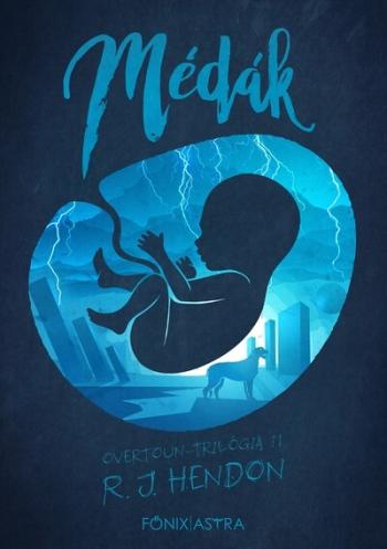Médák - Overtoun-trilógia 2. 1.Kép