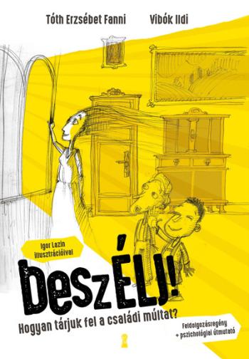 beszÉLJ! - Hogyan tárjuk fel a családi múltat? 1.Kép