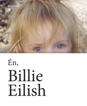 Én, Billie Eilish 1.Kép