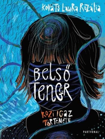 Belső tenger - Rozi igaz története 1.Kép