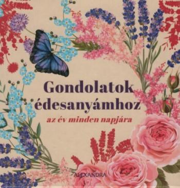 Gondolatok édesanyámhoz - az év minden napjára 1.Kép