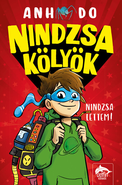 Nindzsa kölyök - Nindzsa lettem! - Nindzsa kölyök-sorozat 1. rész