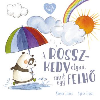 A rosszkedv olyan, mint egy felhő - Ölelj meg! 1.Kép