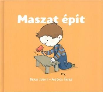 Maszat épít 1.Kép