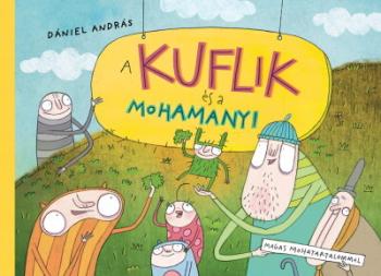 A kuflik és a mohamanyi (új kiadás) 1.Kép