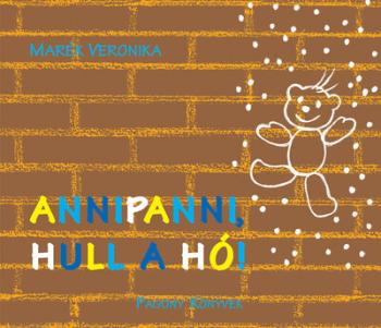 Annipanni, hull a hó! 1.Kép