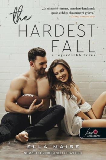 The Hardest Fall - A legerősebb érzés 1.Kép