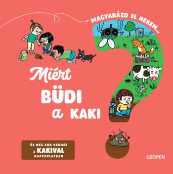 https://konyvbox.hu/media_ws/10231/2057/idx/miert-budi-a-kaki-magyarazd-el-nekem-.jpg