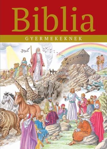 Biblia gyermekeknek (új kiadás) 1.Kép