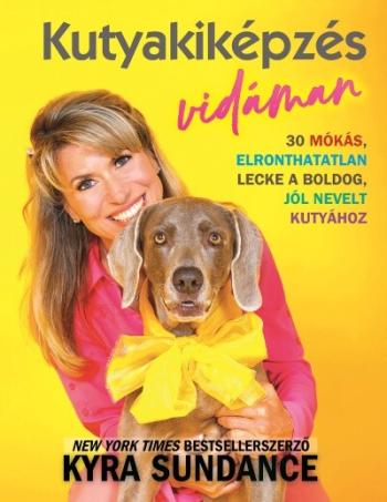 Kutyakiképzés vidáman 1.Kép