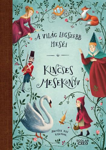 Kincses mesekönyv - A világ legszebb meséi 1.Kép