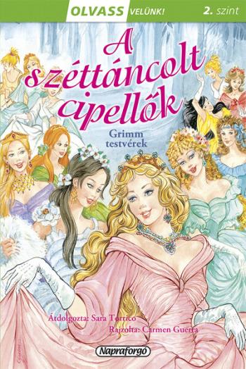 A széttáncolt cipellők - Olvass velünk! (2. szint) 1.Kép