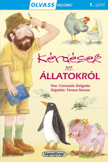 Kérdések az állatokról - Olvass velünk! (1. szint) 1.Kép