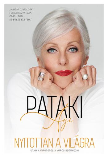 Nyitottan a világra - Utam a kifutótól a vörös szőnyegig 1.Kép