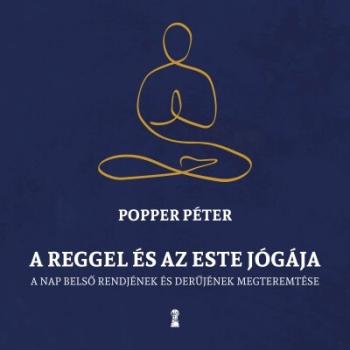 A reggel és az este jógája - A nap belső rendjének és derűjének megteremtése (új kiadás) 1.Kép