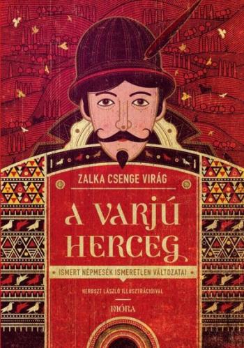 A varjúherceg - Ismert mesék ismeretlen változatai 1.Kép