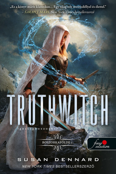 Truthwitch - Igazságboszorka - Boszorkafölde 1.