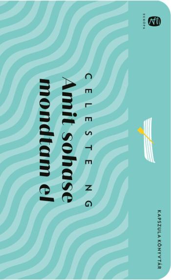 Amit sohase mondtam el - Európa Kapszula Könyvtár 1.Kép