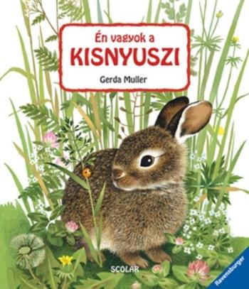 Én vagyok a kisnyuszi (új kiadás) 1.Kép
