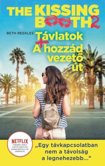 The Kissing Booth: Távlatok, A hozzád vezető út - The Kissing Booth 2. 1.Kép